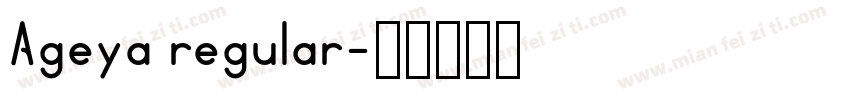 Ageya regular字体转换